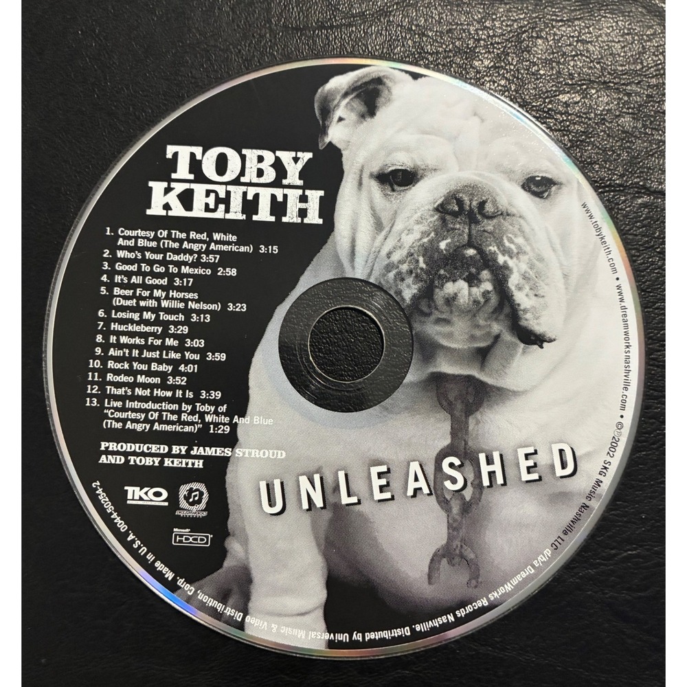 Toby Keith Unleashed CD 2002 DreamWorks Records 0044-50254-2 Country Music Disc